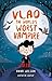 Vlad, the World's Worst Vampire (Vlad, the World's Worst Vampire)