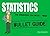 Statistics (Bullet Guides) by Graham, Alan published by Hodder Education (2011)