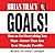 Goals! How to Get Everything You Want Faster Than You Ever Thought Possible by Brian Tracy (2004-01-07)