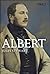Albert: A Life