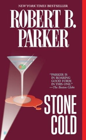 By Robert B. Parker: Stone Cold