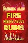 Dancing Amid Fire...