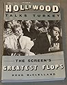 Hollywood Talks Turkey: The Screen's Greatest Flops