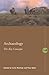 Archaeology: The Key Concepts (Routledge Key Guides) (December 25, 2004) Paperback