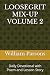 LOOSEGRIT MIX-UP VOLUME 2: ...