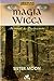 Magia Wicca Manual do Praticante by Sister Moon