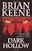Dark Hollow by Brian Keene (2008-02-01)