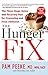 Hunger Fix, The by Pamela P...