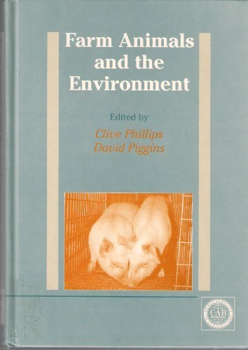 Farm Animals and the Environment by (1992-12-01)