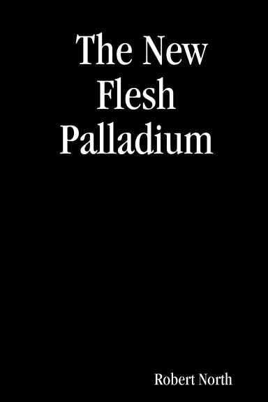 The New Flesh Palladium: Magia Erotica -- Fourth 4th Edition (Paperback)