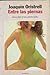 Entre las piernas (Autores españoles e iberoamericanos) (Spanish Edition)