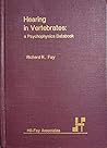 Hearing in Vertebrates: A Psychophysics Databook Hearing in Vertebrates: A Psychophysics Databook