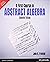 A Fist Course in Abstract A...