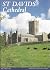 St Davids Cathedral by J. W...
