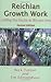 [Reichian Growth Work: Melting the Blocks to Life and Love] [By: Nick Totton;Em Edmondson] [January, 2009]