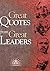 Great Quotes from Great Leaders (Great Quotes Series) (1997-03-04)