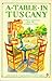 A Table in Tuscany by Leslie Forbes (1989-10-16)