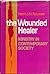 The Wounded Healer: Ministry in Contemporary Society