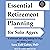 Essential Retirement Planning for Solo Agers: A Retirement and Aging Roadmap for Single and Childless Adults