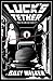 Luck's Tether: How Far Can You Push It? by Billy Walker (2014-03-31)