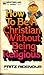 How to Be a Christian Without Being Religious