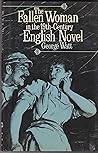 Fallen Woman in the 19Th-Century English Novel