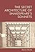 Secret Architecture of Shakespeare's Sonnets by Steven Monte