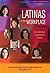 Latinas in the Workplace: A...