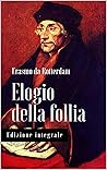 ELOGIO DELLA FOLLIA