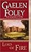 Lord of Fire by Foley, Gaelen(January 2, 2002) Mass Market Paperback
