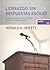 Liderazgo sin respuestas faciles / Leadership Without Easy Answers: Propuestas para un nuevo dialogo social en tiempos dificiles / Proposals for a New ... / Paidos State and Society) (Spanish Edition) by Ronald A. Heifetz (1997-05-28)