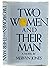 Two Women and Their Man