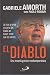 El Diablo by Padre Gabriele Amorth by Gabriele Amorth