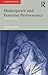 Shakespeare and Feminist Performance: Ideology on Stage (Accents on Shakespeare) by Sarah Werner (2001-08-11)
