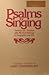 Psalms for Singing. Twenty-...