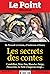 Le Point Références N°93 : Les secrets des contes - juin 2023 - août 2023