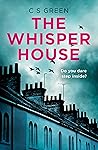 The Whisper House
