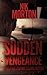 Sudden Vengeance by Nik Morton (2014-04-30)