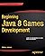 Beginning Java 8 Games Development by Wallace Jackson (27-Nov-2014) Paperback