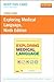 iTerms Audio for Exploring Medical Language - Retail Pack, 9e 9th Edition by LaFleur Brooks RN BEd, Myrna, LaFleur Brooks MEd MA, Danie (2013) Paperback