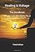 Healing is Voltage: The Handbook: 3 by Tennant MD. Jerry L. ( 2010 ) Paperback