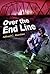 Over the End Line by Alfred C. Martino (2009-07-06)