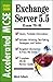 Exchange Server 5.5: Exam 70-81 (Accelerated MCSE Study Guides) by Mitch Tulloch (1999-05-01)