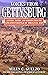 Voices from Gettysburg: Letters, Papers, and Memoirs from the Greatest Battle of the Civil War