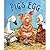 Pig's Egg by Katherine Sully (2011-01-01)
