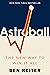 [Ben Reiter] Astroball: The New Way to Win It All - Hardcover