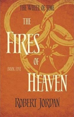 The Fires Of Heaven : Book 5 of the Wheel of Time(Paperback) - 2014 Edition