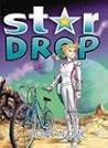 Stardrop: Home In Time (Stardrop, #3)
