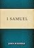 1 Samuel by John Riddle (2012-09-24)