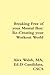 Breaking free of your Mental Box by Alex Walsh